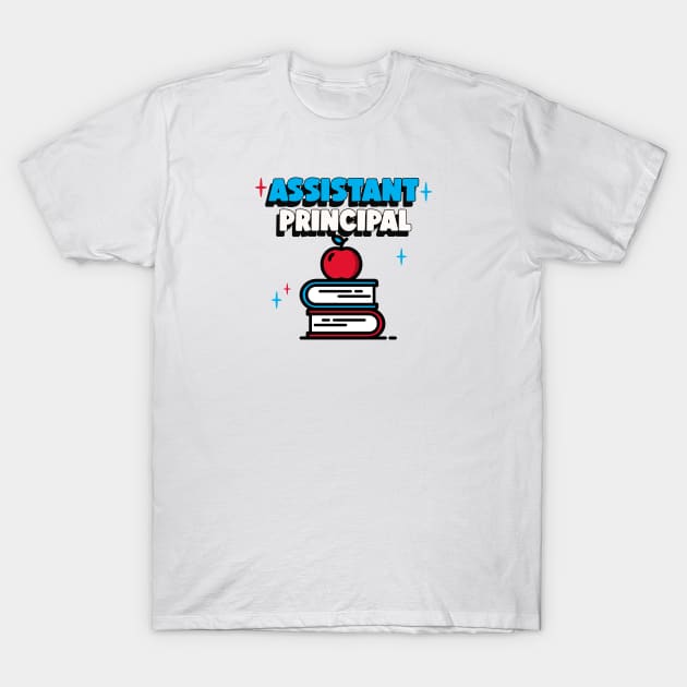 Assistant Principal T-Shirt by Mountain Morning Graphics